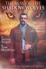 The Way Of The Shadow Wolves: The Deep State And The Hijacking Of America By Tom Morrissey, Steven Seagal Cover Image
