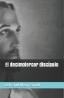 El decimotercer discípulo By Jeff and Mary Smith Cover Image