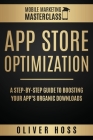 App Store Optimization: A Step-by-Step Guide to Boosting your App's Organic Downloads Cover Image