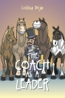 The Coach as a Leader By Cristina Bejar Cover Image