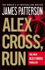 Alex Cross, Run By James Patterson Cover Image
