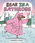 Bear in a Bathrobe Cover Image