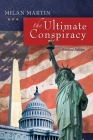 The Ultimate Conspiracy By Milan Martin Cover Image