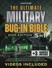 The Ultimate Military Bug-In Bible: [5 in 1] Transform Your Home Into an Impenetrable Fortress and Defend Your Family with Elite Special Operation For By Ryan Foster Cover Image