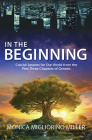 In the Beginning: Critical Lessons for Our World from the First Three Chapters of Genesis Cover Image