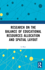 Research on the Balance of Educational Resources Allocation and Spatial Layout Cover Image
