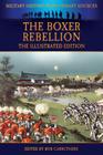 The Boxer Rebellion - The Illustrated Edition By Frederick Brown, Bob Carruthers (Editor) Cover Image