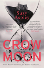 Crow Moon (A Martha Strangeways Investigation #1) By Suzy Aspley Cover Image