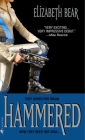 Hammered (Jenny Casey #1) By Elizabeth Bear Cover Image