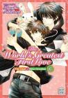 The World's Greatest First Love, Vol. 6 By Shungiku Nakamura Cover Image