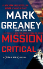 Mission Critical (Gray Man #8) By Mark Greaney, Jay Snyder (Read by) Cover Image