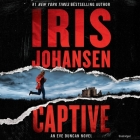 Captive By Iris Johansen, Elisabeth Rodgers (Read by) Cover Image