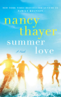 Summer Love By Nancy Thayer, Whitney Dykhouse (Read by) Cover Image
