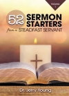 52 Sermon Starters from a Steadfast Servant Cover Image