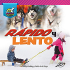Rápido Y Lento: Fast and Slow By Pablo De La Vega, Kaitlyn Duling Cover Image