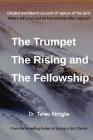 The Trumpet, the Rising and the Fellowship: The Trumpet, the Rising and the Fellowship Cover Image