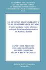 La Funcion Administrativa y Las Funciones del Estado. Cuatro Amigos, Cuatro Visiones Sobre El Derecho Administrativo En America Latina Cover Image