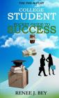 The Pre & Post College Student Pocket Guide to Success: How to Attend College with Little to No Debt, Proactively Prepare for the Workforce, Obtain & Cover Image