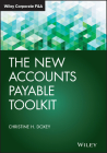 The New Accounts Payable Toolkit (Wiley Corporate F&a) By Christine H. Doxey Cover Image