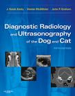 Diagnostic Radiology and Ultrasonography of the Dog and Cat By J. Kevin Kealy, Hester McAllister, John P. Graham Cover Image