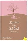 Devotions for the God Girl: A 365-Day Journey By Hayley DiMarco Cover Image