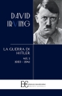 Guerra Di Hitler . Vol. 1: 1933-1941 By David Irving Cover Image
