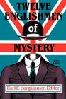 Twelve Englishmen of Mystery Cover Image
