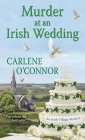Murder at an Irish Wedding (An Irish Village Mystery #2) Cover Image