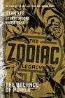 The Zodiac Legacy: Balance of Power By Stan Lee, Stuart Moore, Andie Tong (Illustrator) Cover Image