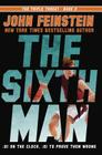 The Sixth Man (The Triple Threat, 2) By John Feinstein Cover Image