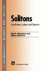 Solitons: Non-Linear Pulses and Beams (Optical and Quantum Electronics #5) Cover Image