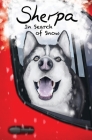 Sherpa, In Search of Snow By Ellie Adkinson, Jamie Larder, Ellie Adkinson (Illustrator) Cover Image