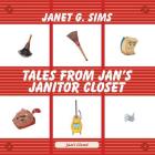 Tales from Jan's Janitor Closet Cover Image