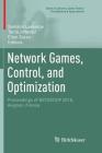 Network Games, Control, and Optimization: Proceedings of Netgcoop 2016, Avignon, France (Static & Dynamic Game Theory: Foundations & Applications) By Samson Lasaulce (Editor), Tania Jimenez (Editor), Eilon Solan (Editor) Cover Image