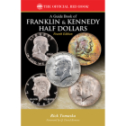 A Franklin & Kennedy Half Dollars (Official Red Book) Cover Image