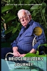 A Bridge Builder's Journey: The Life and Legacy of Shlomo Avineri By Lonnie B. Leach Cover Image