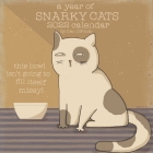 A Year of Snarky Cats 2022 Wall Calendar By Dan DiPaolo Cover Image