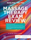 Mosby's(r) Massage Therapy Exam Review By Sandy Fritz, Luke Allen Fritz Cover Image