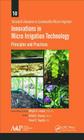 Innovations in Micro Irrigation Technology By Megh R. Goyal (Editor), Vishal K. Chavan (Editor), Vinod K. Tripathi (Editor) Cover Image