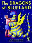 The Dragons of Blueland (My Father's Dragon #3) Cover Image