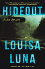 Hideout: An Alice Vega Novel (An Edgar Award Winner) By Louisa Luna Cover Image