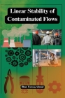 Linear stability of contaminated flows By Bhat Farooq Ahmad Cover Image