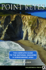Point Reyes: The Complete Guide to the National Seashore & Surrounding Area By Jessica Lage Cover Image