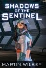 Shadows of the Sentinel Cover Image