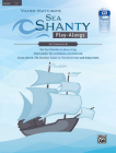 Sea Shanty Play-Alongs for Clarinet in BB: Ten Sea Shanties to Play Along. from Aloha 'Oe, La Paloma, Santiana Via Sloop John B., the Drunken Sailor t Cover Image