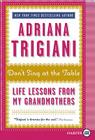 Don't Sing at the Table: Life Lessons from My Grandmothers Cover Image