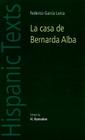La Casa de Bernarda Alba: By Federico García Lorca (Hispanic Texts) Cover Image