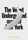 The Velvet Underground Map of New York By Herb Lester Cover Image