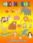 Animal Coloring Books for Kids Ages 8-12: 50 Fun Animals to Color Relaxing for Pre-School By Erin Antle Cover Image
