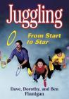 Juggling: From Start to Star: From Start to Star Cover Image